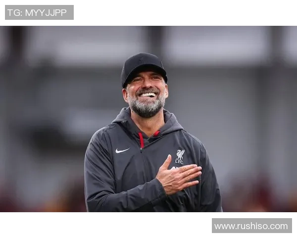 克洛普正式续约利物浦全力以赴冲击下赛季欧冠荣耀 克洛普正式续约利物浦全力以赴冲击下赛季欧冠荣耀