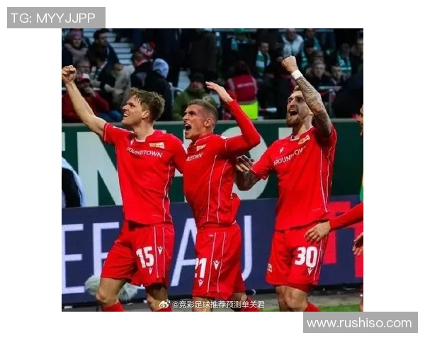 德甲激战柏林联合迎战多特蒙德争夺积分榜重要位置